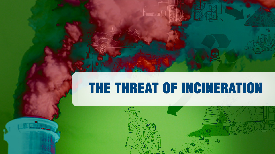 Course: The Threat of Incineration